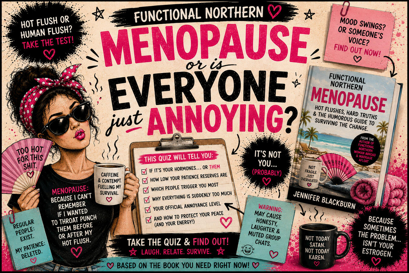 Is it menopause or is everyone just annoying? Take The Test 🤣